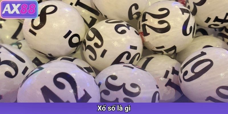 Xổ số là gì