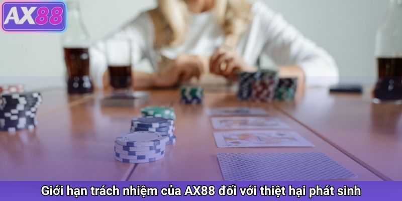 Giới hạn trách nhiệm của nhà cái AX88
